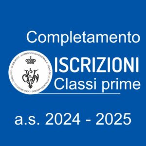 Completamento iscrizioni classi prime a.s. 2024 - 2025